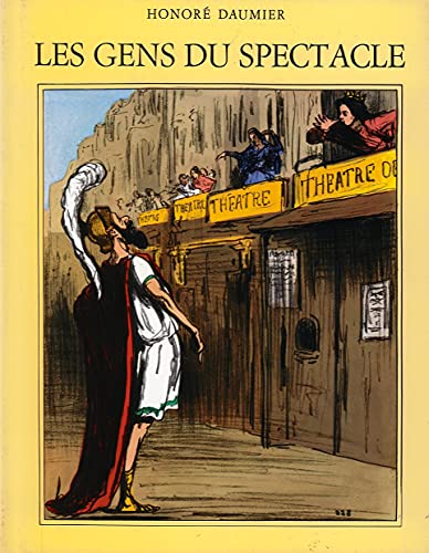 Les Gens Du Spectacle (préface De Fr. Périer, Catalogue et Notices De J. Armingeat)