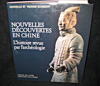 Beispielbild fr Nouvelles dcouvertes en Chine, L histoire revue par l archologie. zum Verkauf von Ammareal