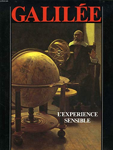 9782719102831: Galile : L'exprience sensible