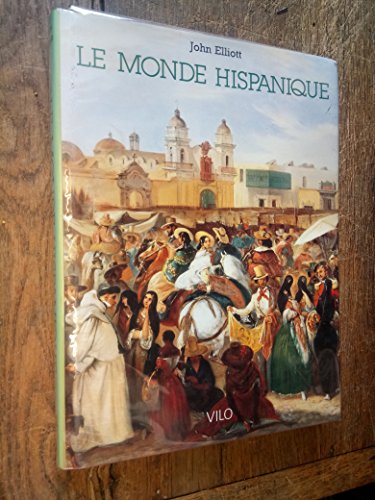 Imagen de archivo de Le Monde hispanique a la venta por Ammareal