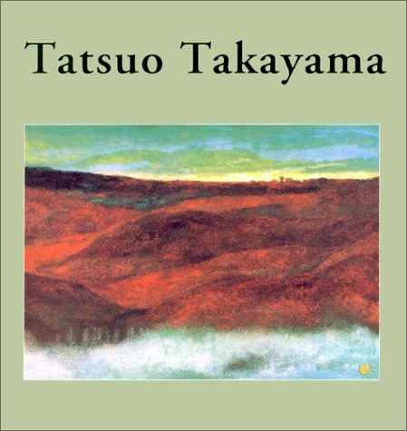 Stock image for Tatsuo Takayama for sale by Powell's Bookstores Chicago, ABAA