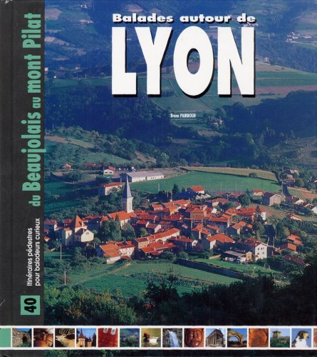 Beispielbild fr Balades autour de Lyon zum Verkauf von Ammareal