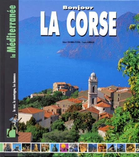 Stock image for BONJOUR LA CORSE for sale by WorldofBooks