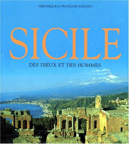 Beispielbild fr SICILE. Des Dieux et des hommes zum Verkauf von Ammareal