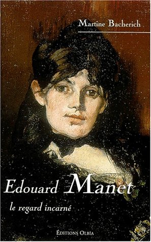 Stock image for EDOUARD MANET LE REGARDE INCARN for sale by Il Salvalibro s.n.c. di Moscati Giovanni