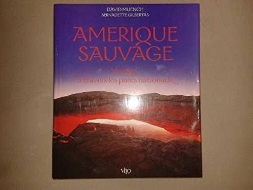 Beispielbild fr L'Amrique sauvage zum Verkauf von Ammareal