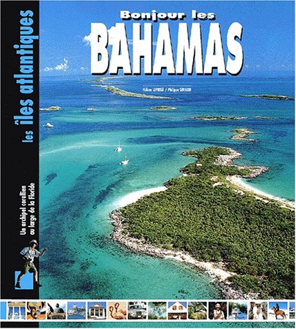 Beispielbild fr Les Bahamas zum Verkauf von Ammareal