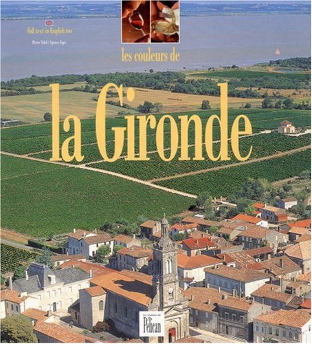 Beispielbild fr Les Couleurs de la Gironde zum Verkauf von Ammareal