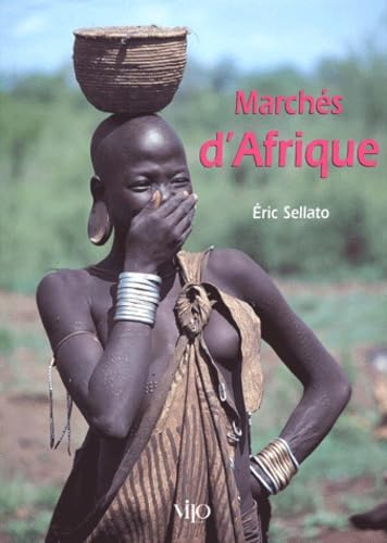 Marches d'Afrique: Du Commerce et Des Hommes