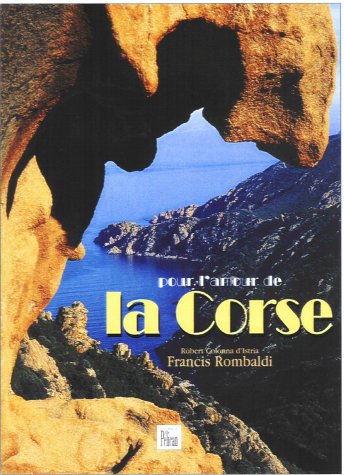 9782719107102: Pour l'amour de la Corse: Edition broche