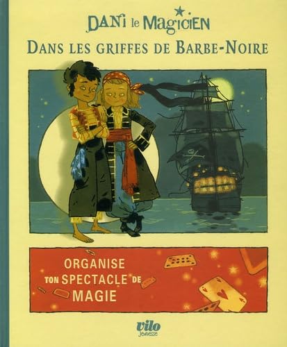 Beispielbild fr Dani le magicien, Tome 1 : Dans les griffes de Barbe-Noire zum Verkauf von Ammareal