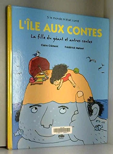 Stock image for L'le aux contes : La fille du gant et autres contes for sale by Ammareal