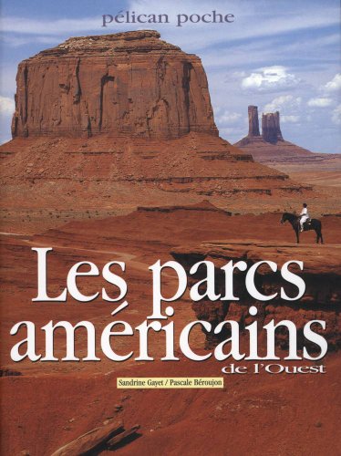 9782719109267: Les parcs amricains de l'ouest