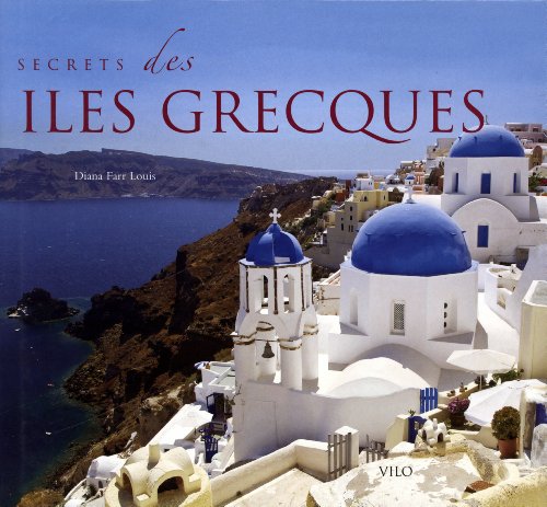 Secrets des Ã®les grecques (9782719109359) by Diana Farr Louis