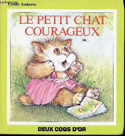 9782719210727: Le petit chat courageux