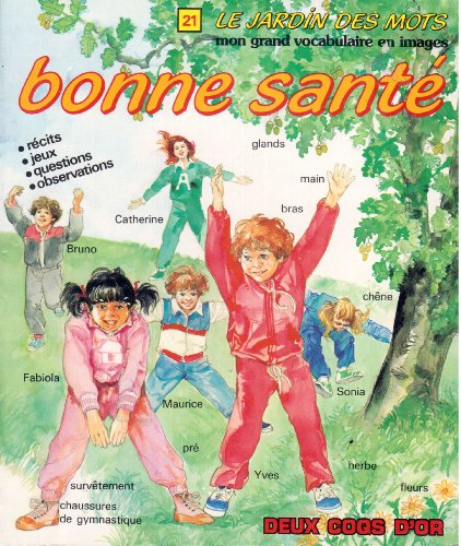 Stock image for Bonne sante [Cartonn] for sale by BIBLIO-NET