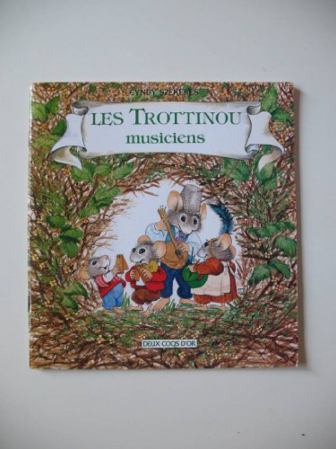 Stock image for Les Trottinou musiciens for sale by Librairie Th  la page