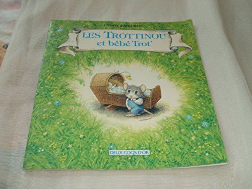 Stock image for Les Trottinou et b b Trot' for sale by ThriftBooks-Atlanta