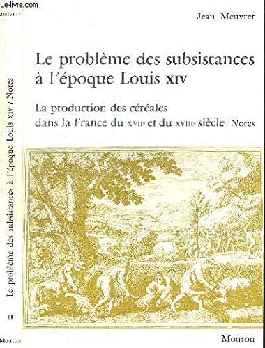 Stock image for Le probleme des subsistances a l'epoque Louis XIV (Civilisations et societes) (French Edition) for sale by Ammareal