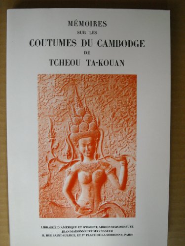 9782720011078: Mmoires sur les coutumes du Cambodge de Tcheou Ta-Kouan