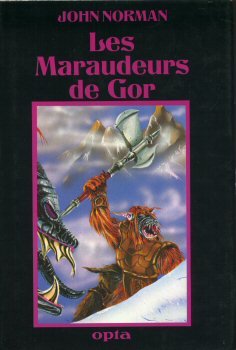 9782720101816: Les Maraudeurs de Gor