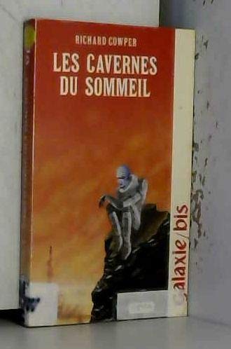 Imagen de archivo de Les cavernes du sommeil. Collection : Galaxie/bis, N 24. a la venta por AUSONE