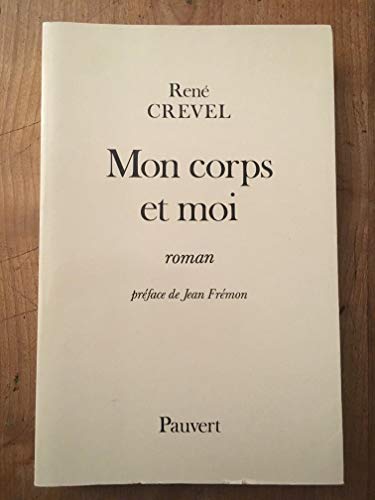 9782720200045: Mon corps et moi