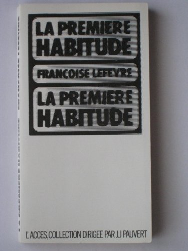 Stock image for La premiere habitude 112897 for sale by Librairie Th  la page