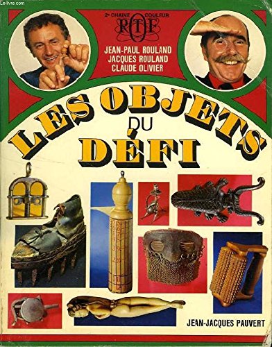 Stock image for Les objets du defi for sale by Librairie Laumiere