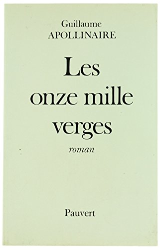 9782720200359: Les Onze mille verges: Ou les amours d'un Hospodar