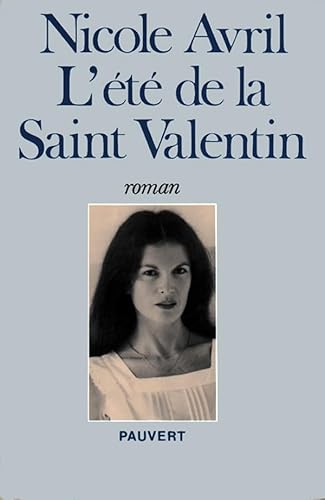 Beispielbild fr L'ete de la saint-valentin (French Edition) zum Verkauf von Better World Books