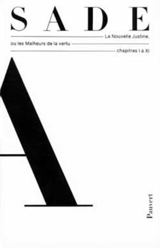 Oeuvres complÃ¨tes: La Nouvelle Justine ou les Malheurs de la vertu (chapitres I Ã  X) (9782720202018) by Sade, Marquis Donatien De