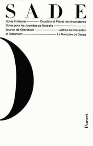 9782720202117: Oeuvres compltes, tome 11 : Notes littraires, Couplets et pices de circonstance, Notes pour les Journes de Florbelle, Journal de Charenton, Lettres de Charenton et testament, La Marquise de Gange