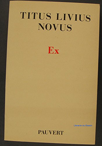 Stock image for Ex Titus Livius Novus for sale by LIVREAUTRESORSAS