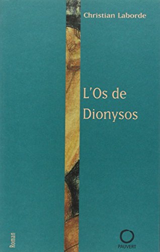 9782720213724: L'os de Dionysos