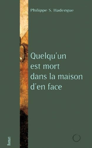 Beispielbild fr Quelqu'un est mort dans la maison d'en face zum Verkauf von Ammareal