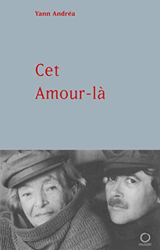Beispielbild fr Cet amour-la zum Verkauf von Ammareal