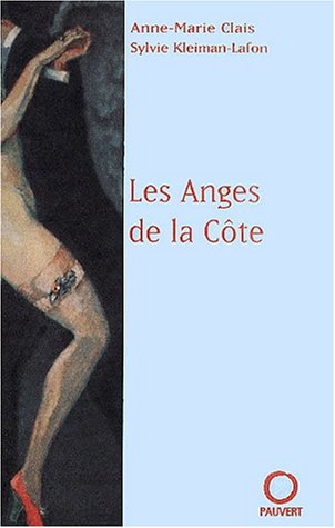 Beispielbild fr Les Anges de la C te Clais, Anne-Marie and Kleiman-Lafon, Sylvie zum Verkauf von LIVREAUTRESORSAS