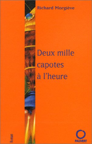 Beispielbild fr Deux mille capotes  l'heure zum Verkauf von Ammareal