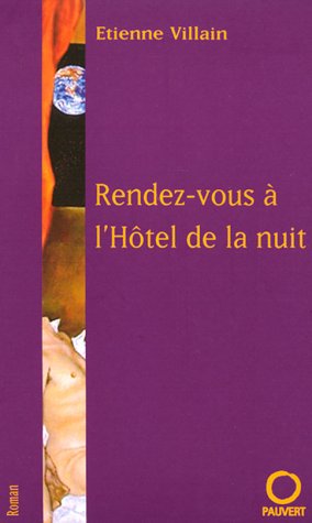 Stock image for Rendez-vous  l'h tel de la nuit [Paperback] Vilain, E. for sale by LIVREAUTRESORSAS