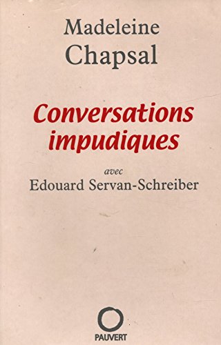 9782720214837: Conversations impudiques: Avec Edouard Servan-Schreiber