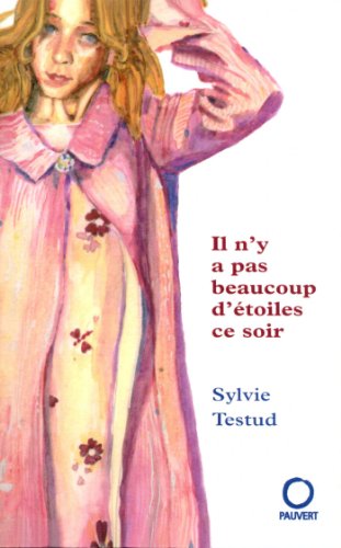Imagen de archivo de Il n'y a pas beaucoup d' toiles ce soir (French Edition) a la venta por Better World Books