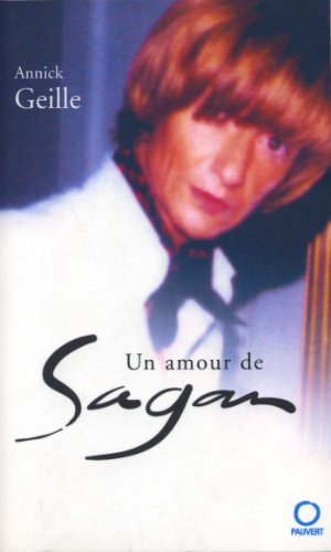 Stock image for Un amour de Sagan for sale by Ammareal