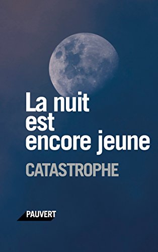 Imagen de archivo de La nuit est encore jeune a la venta por Ammareal