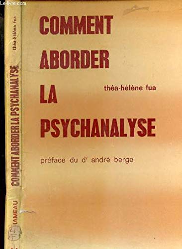 Imagen de archivo de Comment aborder la psychanalyse Fua de Camondo, Th a-H l ne a la venta por LIVREAUTRESORSAS
