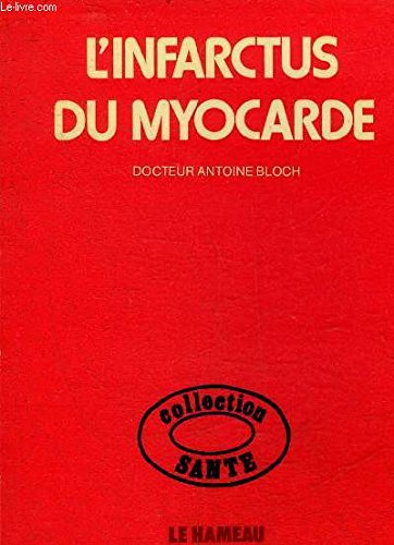 Imagen de archivo de L'Infarctus du myocarde (Collection Sant) a la venta por Librairie Th  la page