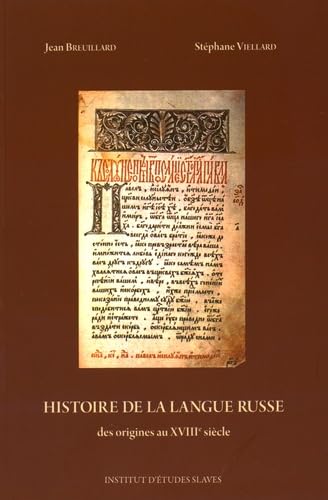 9782720405341: Histoire de la langue russe: Des origines au XVIIIe sicle