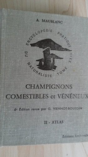 Imagen de archivo de Champignons comestibles et vnneux T2 (Encyclopdie pratique du naturaliste) a la venta por Ammareal
