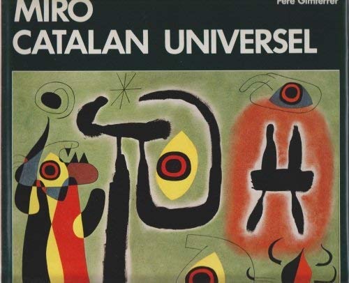 Stock image for Miro, Catalan universel. for sale by Librairie Vignes Online