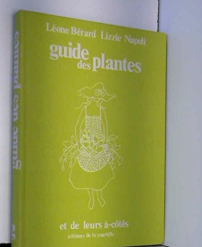 9782720700590: Guide des plantes et de leurs -cts
